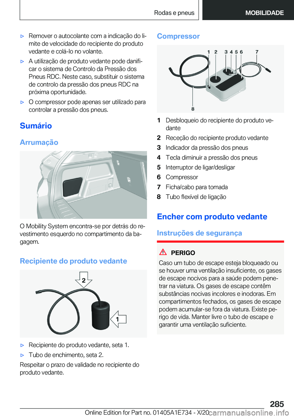 BMW X2 2021  Manual do condutor (in Portuguese) x�R�e�m�o�v�e�r��o��a�u�t�o�c�o�l�a�n�t�e��c�o�m��a��i�n�d�i�c�a�