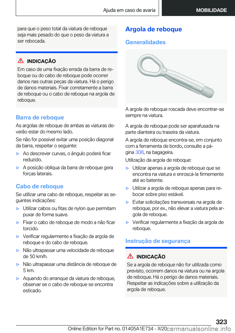 BMW X2 2021  Manual do condutor (in Portuguese) �p�a�r�a��q�u�e��o��p�e�s�o��t�o�t�a�l��d�a��v�i�a�t�u�r�a��d�e��r�e�b�o�q�u�e
�s�e�j�a��m�a�i�s��p�e�s�a�d�o��d�o��q�u�e��o��p�e�s�o��d�a��v�i�a�t�u�r�a��a
�s�e�r��r�e�b�o�c�a�d�a�.