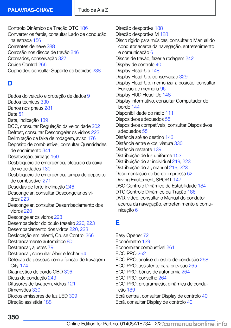 BMW X2 2021  Manual do condutor (in Portuguese) �C�o�n�t�r�o�l�o��D�i�n�â�m�i�c�o��d�a��T�r�a�