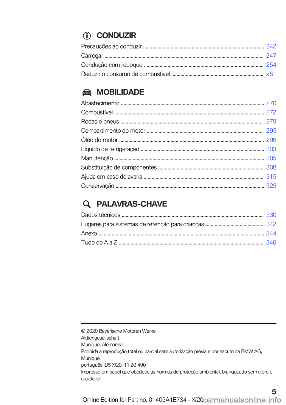 BMW X2 2021  Manual do condutor (in Portuguese) �C�O�N�D�U�Z�I�R
�P�r�e�c�a�u�