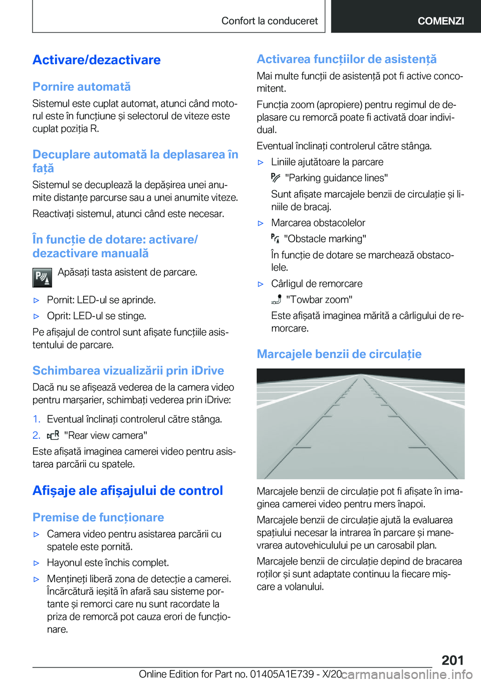 BMW X2 2021  Ghiduri De Utilizare (in Romanian) �A�c�t�i�v�a�r�e�/�d�e�z�a�c�t�i�v�a�r�e�P�o�r�n�i�r�e��a�u�t�o�m�a�t�