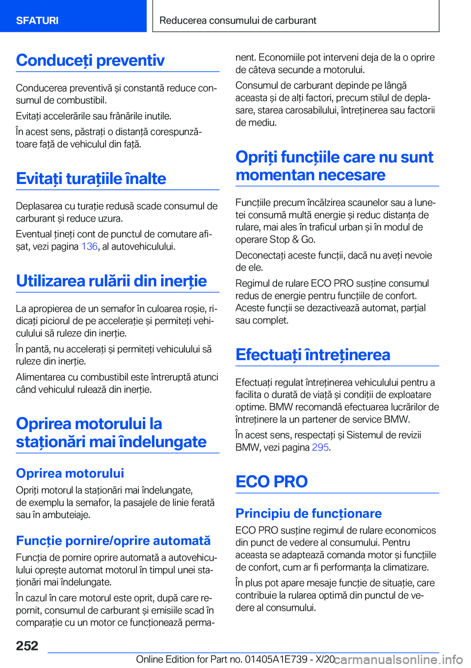 BMW X2 2021  Ghiduri De Utilizare (in Romanian) �C�o�n�d�u�c�e�i��p�r�e�v�e�n�t�i�v
�C�o�n�d�u�c�e�r�e�a��p�r�e�v�e�n�t�i�v�