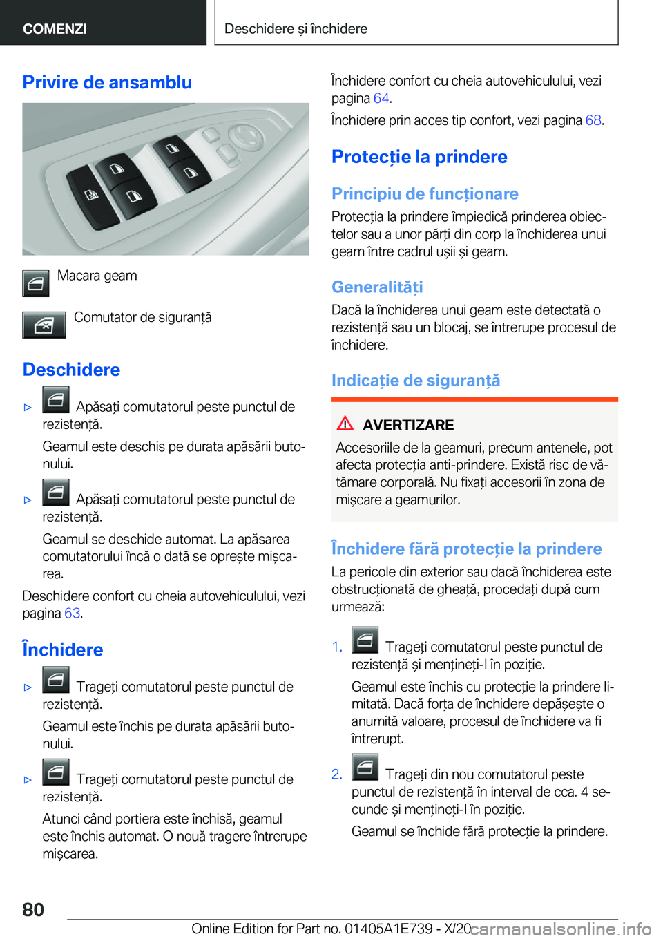 BMW X2 2021  Ghiduri De Utilizare (in Romanian) �P�r�i�v�i�r�e��d�e��a�n�s�a�m�b�l�u
�M�a�c�a�r�a��g�e�a�m�C�o�m�u�t�a�t�o�r��d�e��s�i�g�u�r�a�n*�