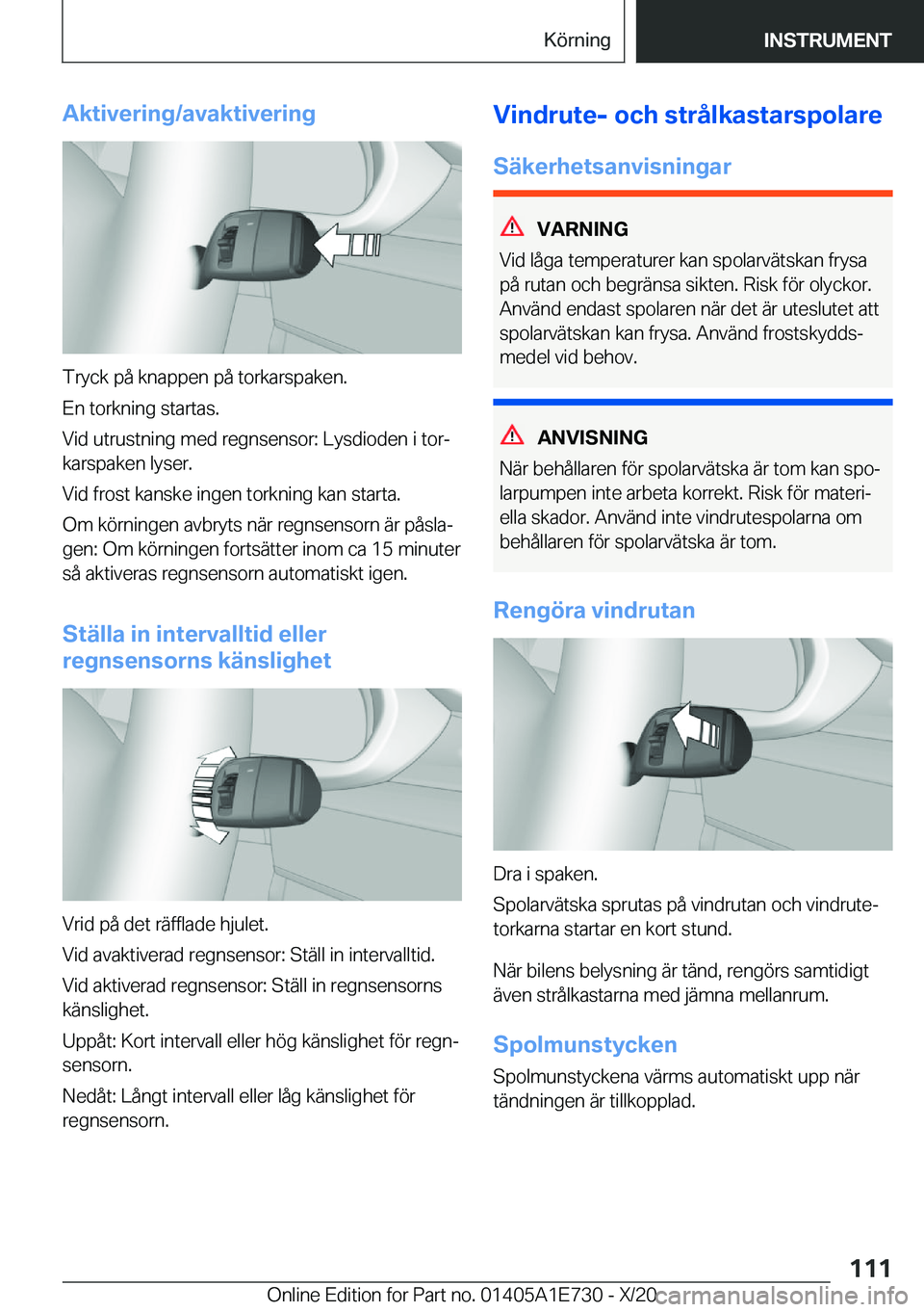 BMW X2 2021  InstruktionsbÖcker (in Swedish) �A�k�t�i�v�e�r�i�n�g�/�a�v�a�k�t�i�v�e�r�i�n�g
�T�r�y�c�k��p�å��k�n�a�p�p�e�n��p�å��t�o�r�k�a�r�s�p�a�k�e�n�.
�E�n��t�o�r�k�n�i�n�g��s�t�a�r�t�a�s�.
�V�i�d��u�t�r�u�s�t�n�i�n�g��m�e�d��r�e�