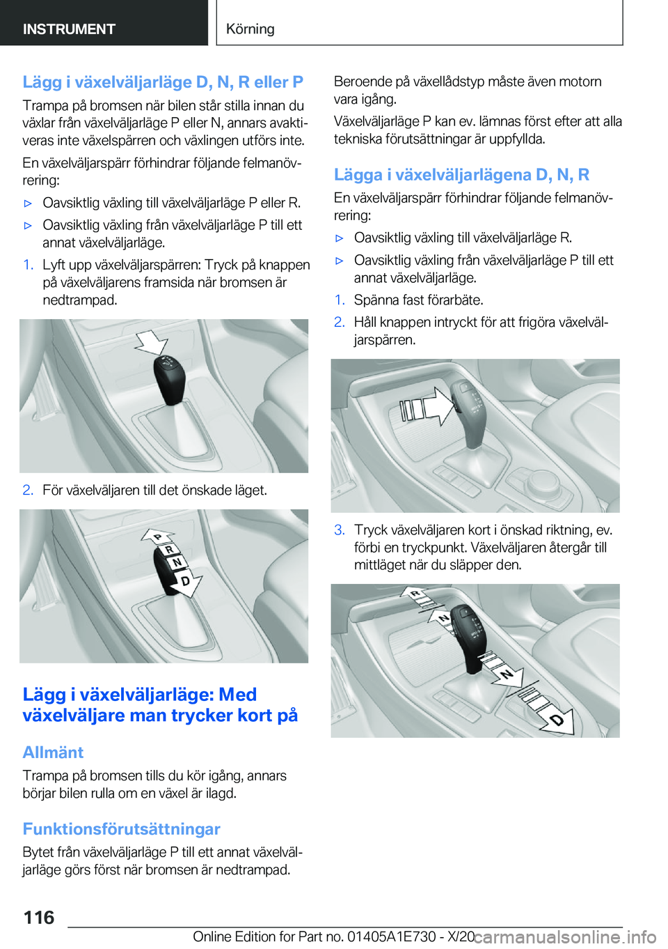 BMW X2 2021  InstruktionsbÖcker (in Swedish) �L�ä�g�g��i��v�ä�x�e�l�v�ä�l�j�a�r�l�ä�g�e��D�,��N�,��R��e�l�l�e�r��P�T�r�a�m�p�a��p�å��b�r�o�m�s�e�n��n�ä�r��b�i�l�e�n��s�t�å�r��s�t�i�l�l�a��i�n�n�a�n��d�u�v�ä�x�l�a�r��f�r�