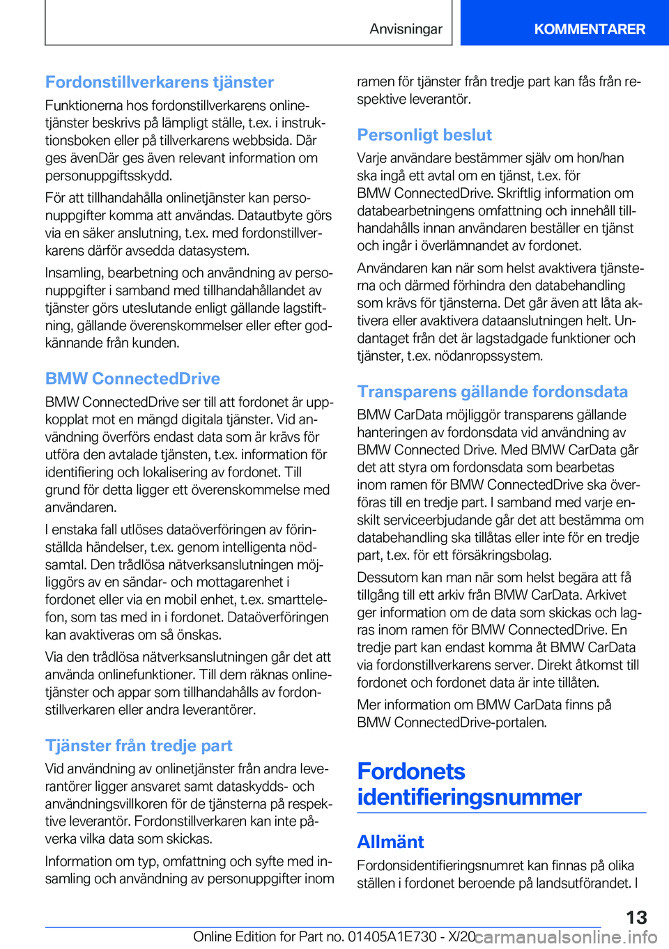 BMW X2 2021  InstruktionsbÖcker (in Swedish) �F�o�r�d�o�n�s�t�i�l�l�v�e�r�k�a�r�e�n�s��t�j�ä�n�s�t�e�r
�F�u�n�k�t�i�o�n�e�r�n�a��h�o�s��f�o�r�d�o�n�s�t�i�l�l�v�e�r�k�a�r�e�n�s��o�n�l�i�n�ej
�t�j�ä�n�s�t�e�r��b�e�s�k�r�i�v�s��p�å��l�ä