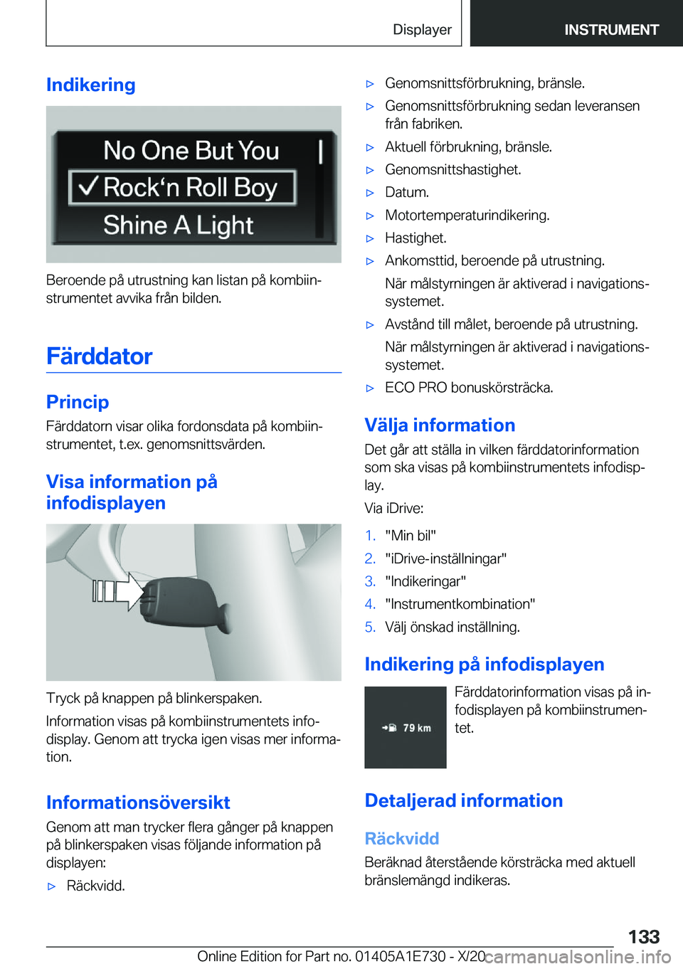 BMW X2 2021  InstruktionsbÖcker (in Swedish) �I�n�d�i�k�e�r�i�n�g
�B�e�r�o�e�n�d�e��p�å��u�t�r�u�s�t�n�i�n�g��k�a�n��l�i�s�t�a�n��p�å��k�o�m�b�i�i�nj
�s�t�r�u�m�e�n�t�e�t��a�v�v�i�k�a��f�r�å�n��b�i�l�d�e�n�.
�F�ä�r�d�d�a�t�o�r
�P�r