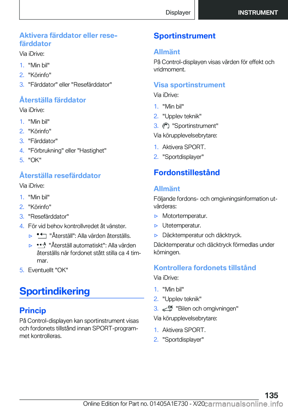 BMW X2 2021  InstruktionsbÖcker (in Swedish) �A�k�t�i�v�e�r�a��f�ä�r�d�d�a�t�o�r��e�l�l�e�r��r�e�s�e�-
�f�ä�r�d�d�a�t�o�r
�V�i�a��i�D�r�i�v�e�:�1�.��M�i�n��b�i�l��2�.��K�