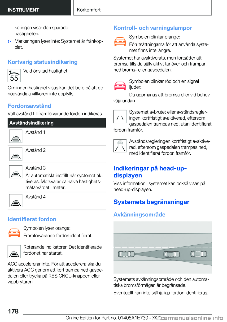 BMW X2 2021  InstruktionsbÖcker (in Swedish) �k�e�r�i�n�g�e�n��v�i�s�a�r��d�e�n��s�p�a�r�a�d�e
�h�a�s�t�i�g�h�e�t�e�n�.x�M�a�r�k�e�r�i�n�g�e�n��l�y�s�e�r��i�n�t�e�:��S�y�s�t�e�m�e�t��ä�r��f�r�å�n�k�o�pj
�p�l�a�t�.
�K�o�r�t�v�a�r�i�g�