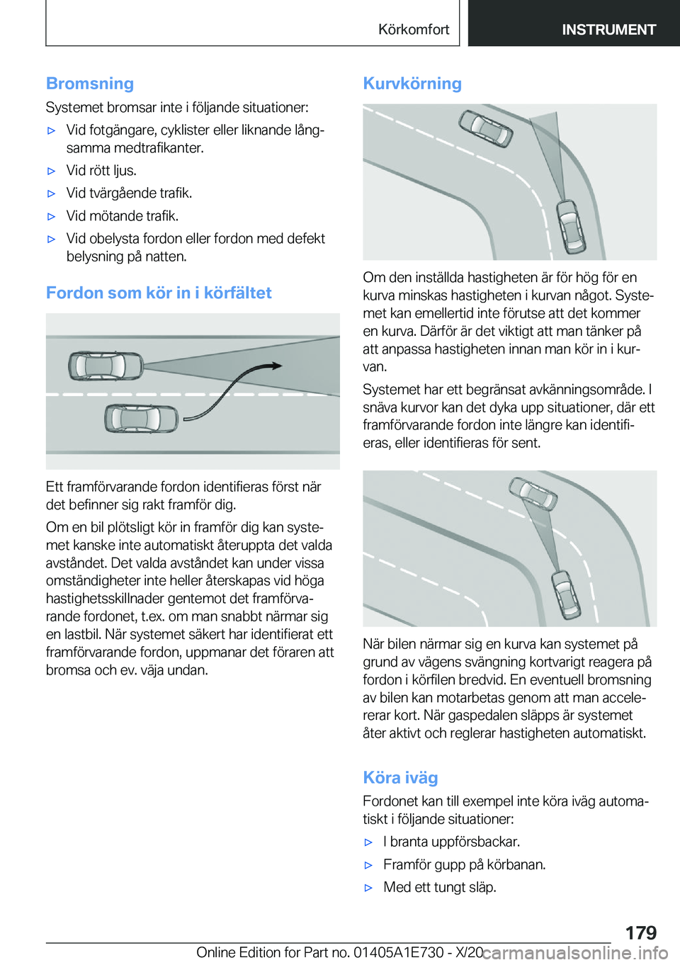 BMW X2 2021  InstruktionsbÖcker (in Swedish) �B�r�o�m�s�n�i�n�g
�S�y�s�t�e�m�e�t��b�r�o�m�s�a�r��i�n�t�e��i��f�