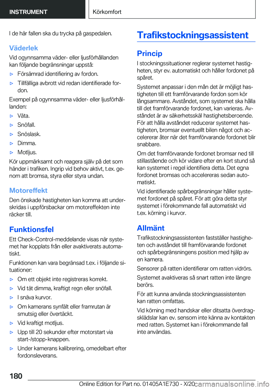 BMW X2 2021  InstruktionsbÖcker (in Swedish) �I��d�e��h�ä�r��f�a�l�l�e�n��s�k�a��d�u��t�r�y�c�k�a��p�å��g�a�s�p�e�d�a�l�e�n�.
�V�ä�d�e�r�l�e�k �V�i�d��o�g�y�n�n�s�a�m�m�a��v�ä�d�e�r�-��e�l�l�e�r��l�j�u�s�f�