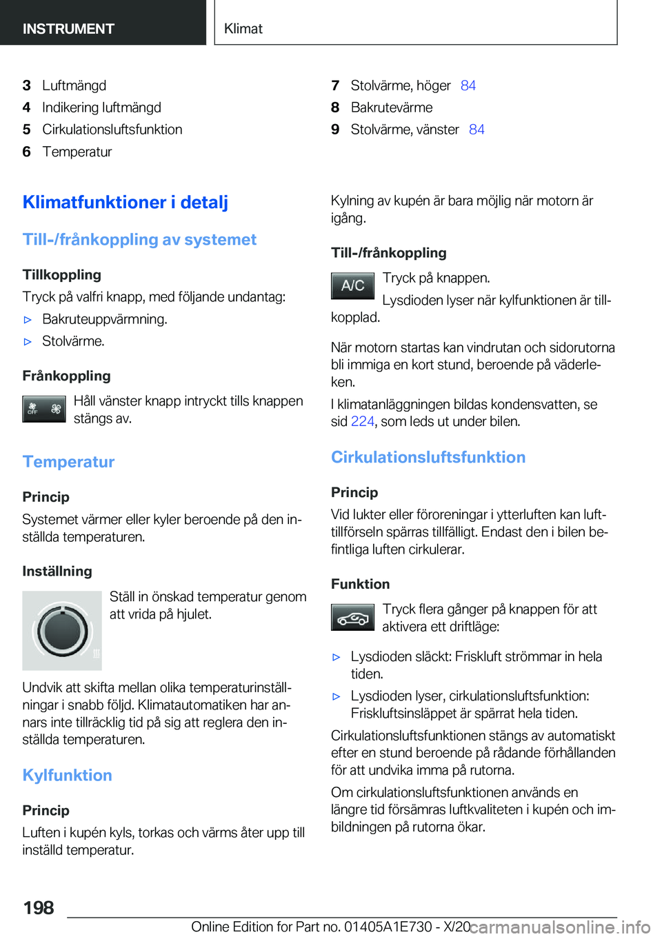 BMW X2 2021  InstruktionsbÖcker (in Swedish) �3�L�u�f�t�m�ä�n�g�d�4�I�n�d�i�k�e�r�i�n�g��l�u�f�t�m�ä�n�g�d�5�C�i�r�k�u�l�a�t�i�o�n�s�l�u�f�t�s�f�u�n�k�t�i�o�n�6�T�e�m�p�e�r�a�t�u�r�7�S�t�o�l�v�ä�r�m�e�,��h�