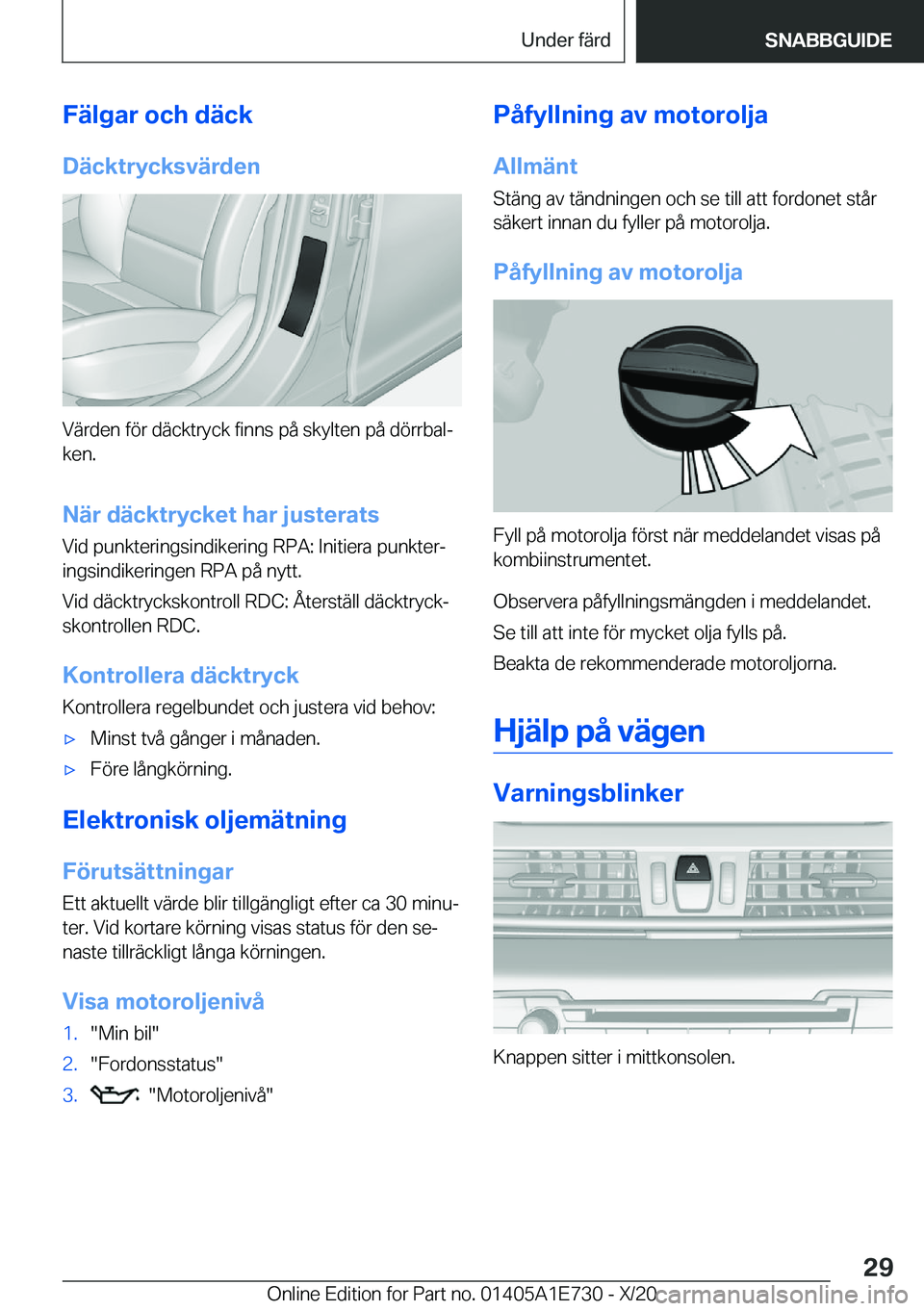 BMW X2 2021  InstruktionsbÖcker (in Swedish) �F�ä�l�g�a�r��o�c�h��d�ä�c�k
�D�ä�c�k�t�r�y�c�k�s�v�ä�r�d�e�n
�V�ä�r�d�e�n��f�