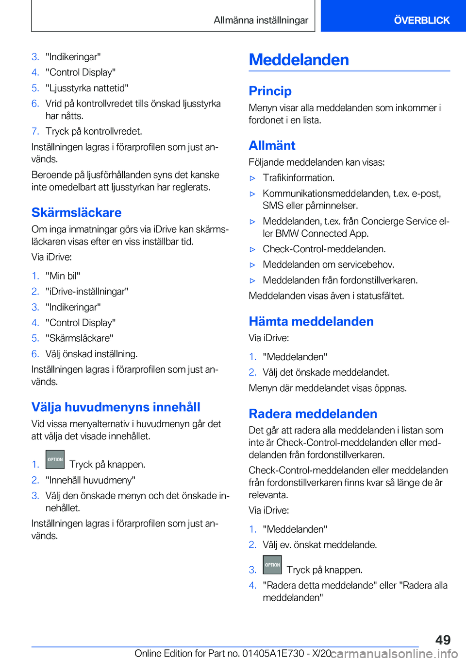 BMW X2 2021  InstruktionsbÖcker (in Swedish) �3�.��I�n�d�i�k�e�r�i�n�g�a�r��4�.��C�o�n�t�r�o�l��D�i�s�p�l�a�y��5�.��L�j�u�s�s�t�y�r�k�a��n�a�t�t�e�t�i�d��6�.�V�r�i�d��p�å��k�o�n�t�r�o�l�l�v�r�e�d�e�t��t�i�l�l�s��