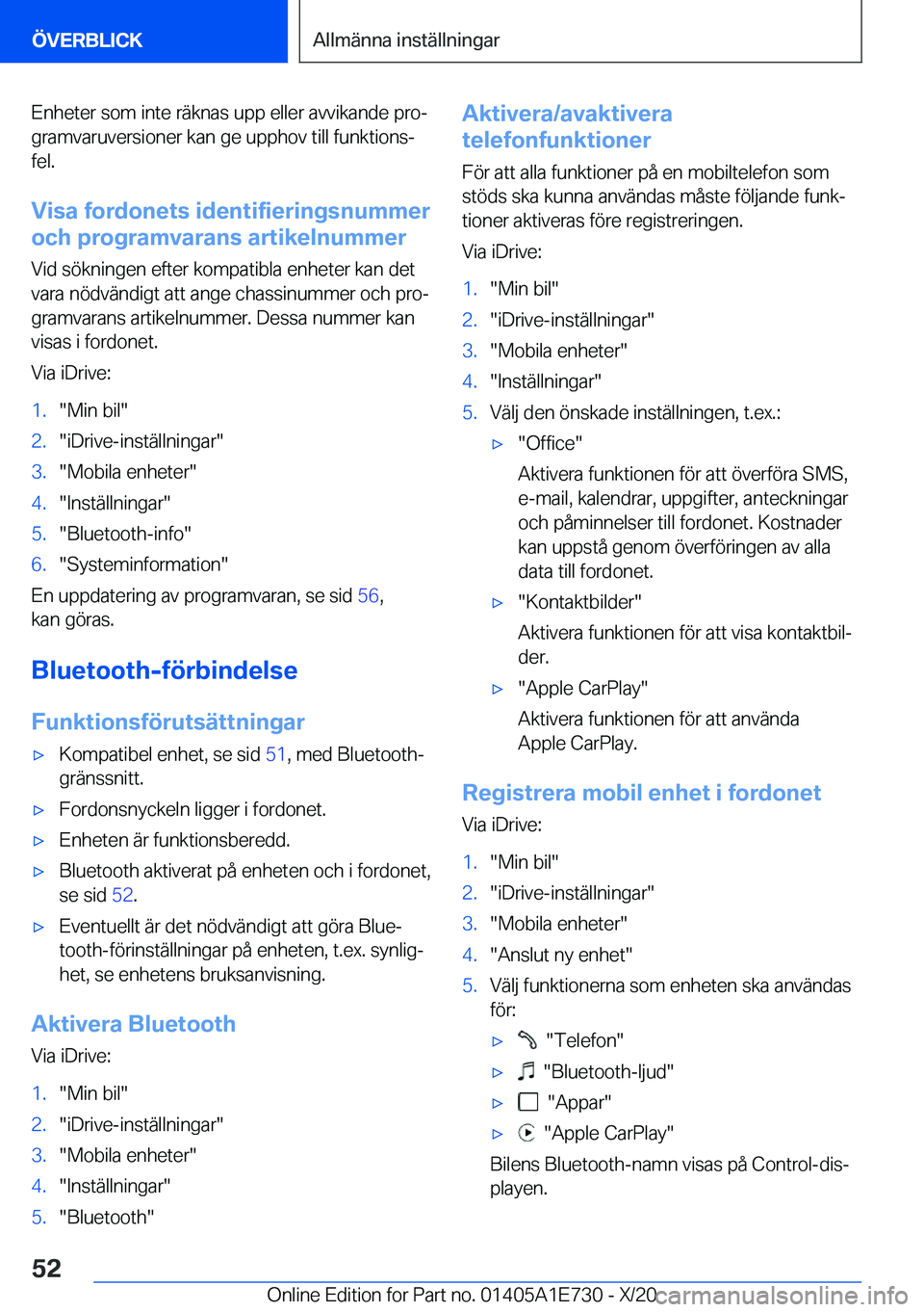 BMW X2 2021  InstruktionsbÖcker (in Swedish) �E�n�h�e�t�e�r��s�o�m��i�n�t�e��r�ä�k�n�a�s��u�p�p��e�l�l�e�r��a�v�v�i�k�a�n�d�e��p�r�oj
�g�r�a�m�v�a�r�u�v�e�r�s�i�o�n�e�r��k�a�n��g�e��u�p�p�h�o�v��t�i�l�l��f�u�n�k�t�i�o�n�sj
�f�e�l�