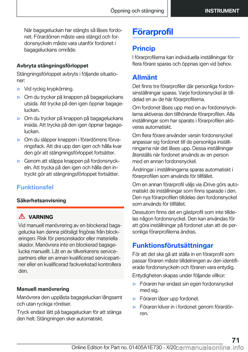 BMW X2 2021  InstruktionsbÖcker (in Swedish) �N�ä�r��b�a�g�a�g�e�l�u�c�k�a�n��h�a�r��s�t�ä�n�g�t�s��s�å��l�å�s�e�s��f�o�r�d�oj�n�e�t�.��F�