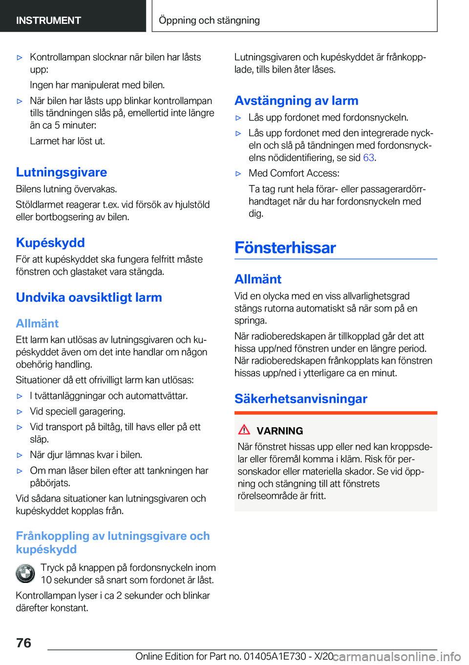 BMW X2 2021  InstruktionsbÖcker (in Swedish) x�K�o�n�t�r�o�l�l�a�m�p�a�n��s�l�o�c�k�n�a�r��n�ä�r��b�i�l�e�n��h�a�r��l�å�s�t�s�u�p�p�:
�I�n�g�e�n��h�a�r��m�a�n�i�p�u�l�e�r�a�t��m�e�d��b�i�l�e�n�.x�N�ä�r��b�i�l�e�n��h�a�r��l�å�s�