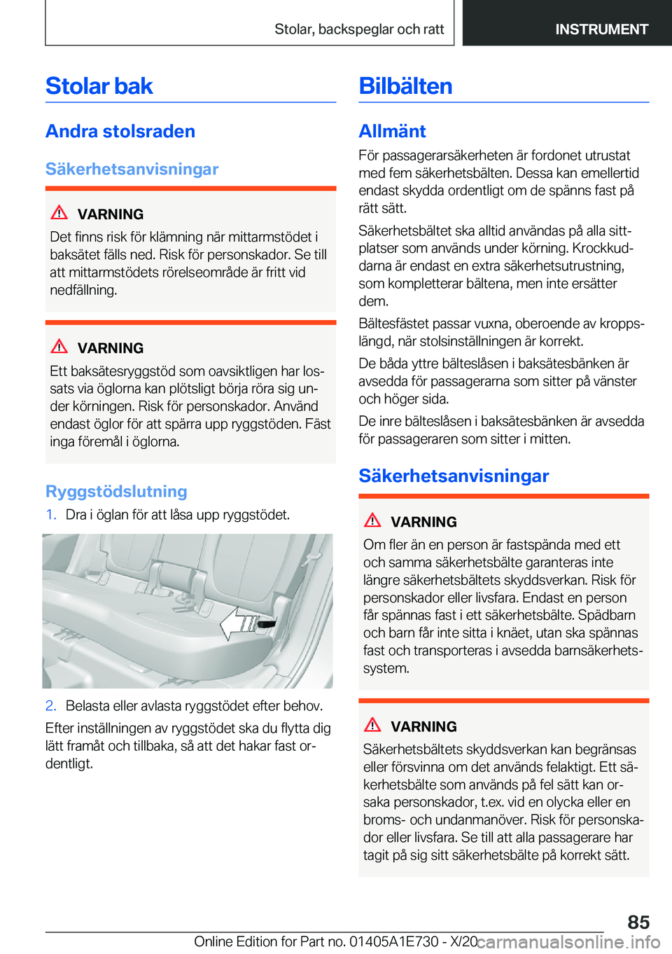 BMW X2 2021  InstruktionsbÖcker (in Swedish) �S�t�o�l�a�r��b�a�k
�A�n�d�r�a��s�t�o�l�s�r�a�d�e�n
�S�ä�k�e�r�h�e�t�s�a�n�v�i�s�n�i�n�g�a�r
�V�A�R�N�I�N�G
�D�e�t��f�i�n�n�s��r�i�s�k��f�