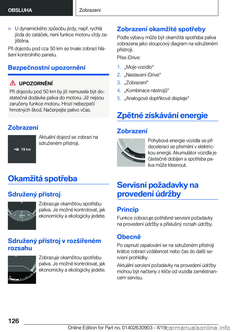 BMW X2 2020  Návod na použití (in Czech) x�U��d�y�n�a�m�i�c�k�