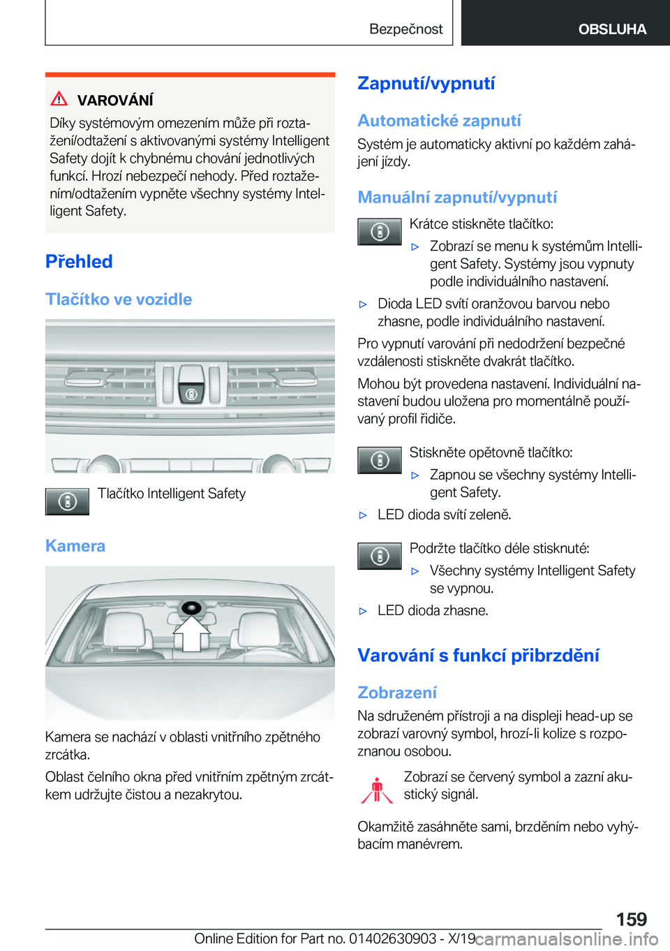 BMW X2 2020  Návod na použití (in Czech) �V�A�R�O�V�