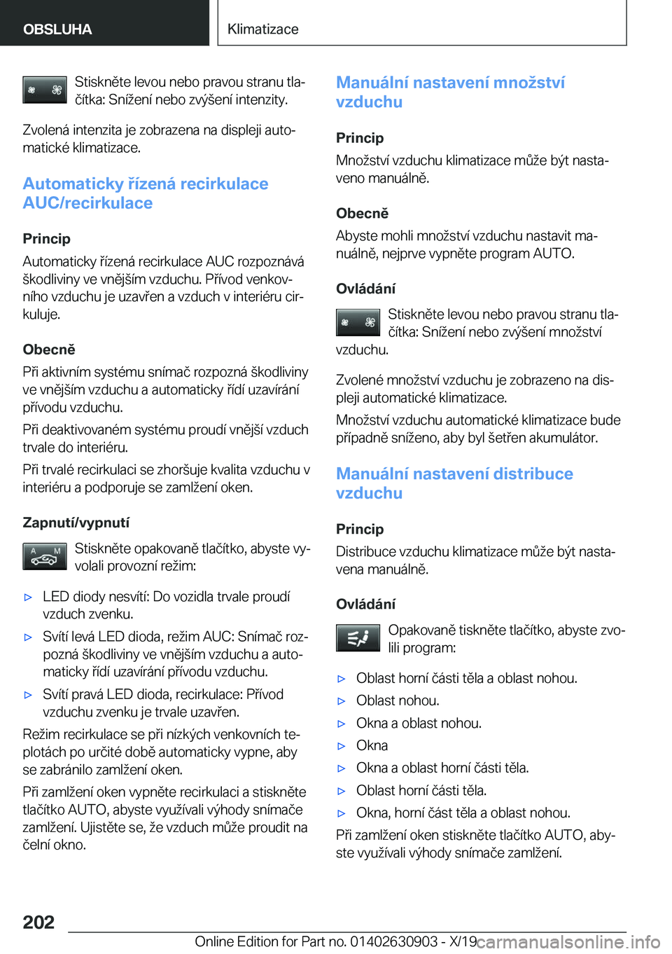 BMW X2 2020  Návod na použití (in Czech) �S�t�i�s�k�n�