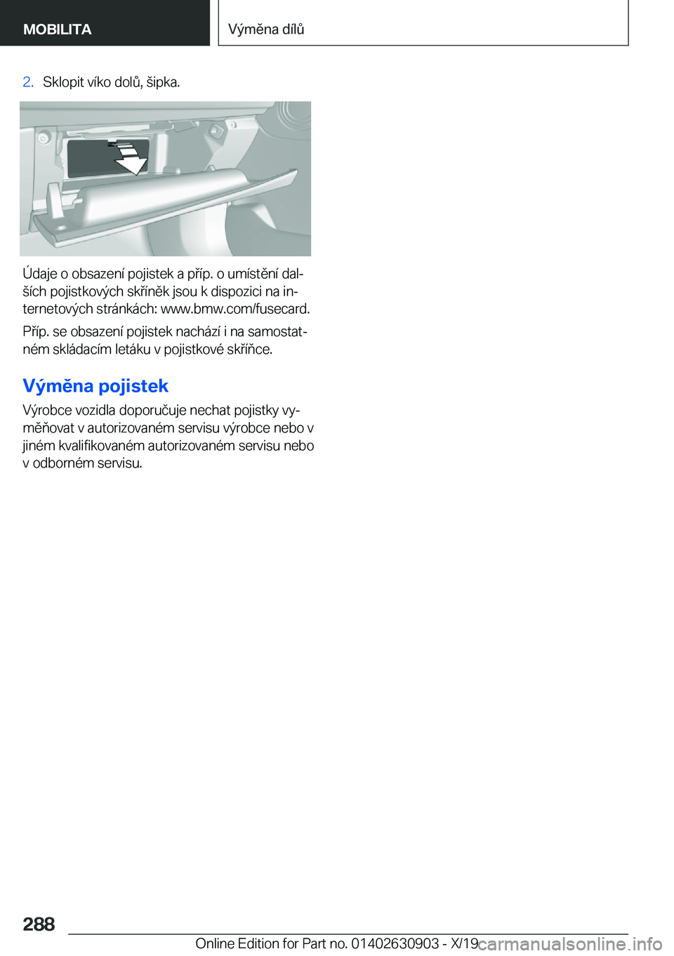 BMW X2 2020  Návod na použití (in Czech) �2�.�S�k�l�o�p�i�t��v�