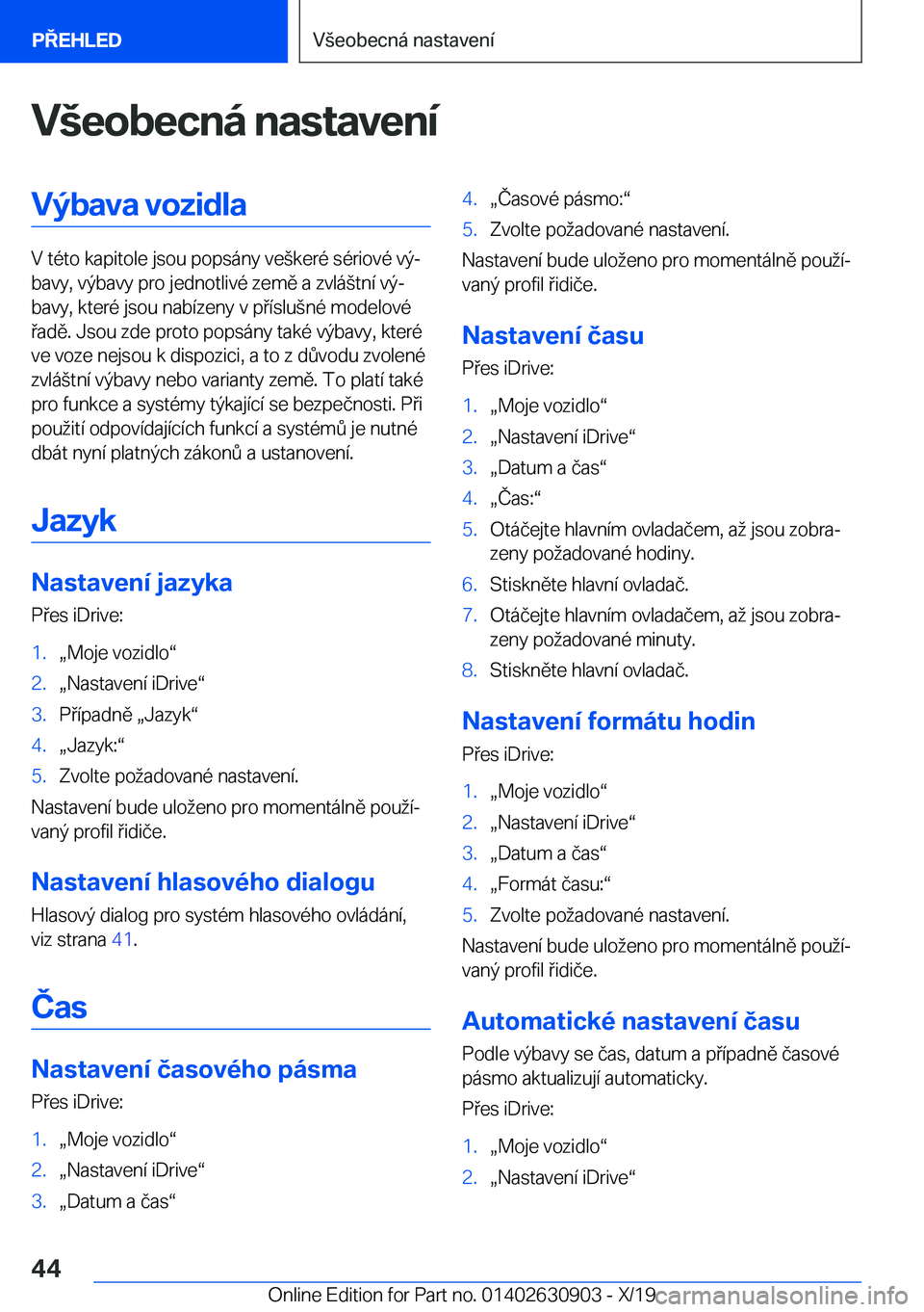 BMW X2 2020  Návod na použití (in Czech) �V	�e�o�b�e�c�n�