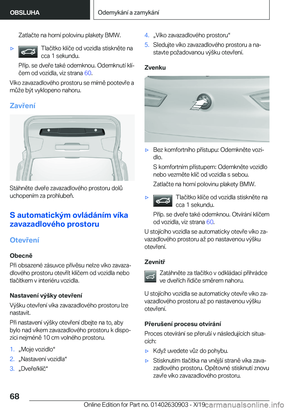 BMW X2 2020  Návod na použití (in Czech) �Z�a�t�l�a�č�t�e��n�a��h�o�r�n�