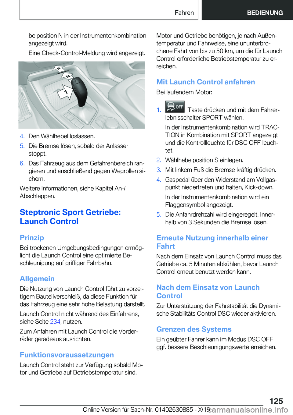 BMW X2 2020  Betriebsanleitungen (in German) �b�e�l�p�o�s�i�t�i�o�n��N��i�n��d�e�r��I�n�s�t�r�u�m�e�n�t�e�n�k�o�m�b�i�n�a�t�i�o�n
�a�n�g�e�z�e�i�g�t��w�i�r�d�.
�E�i�n�e��C�h�e�c�k�-�C�o�n�t�r�o�l�-�M�e�l�d�u�n�g��w�i�r�d��a�n�g�e�z�e�i�g
