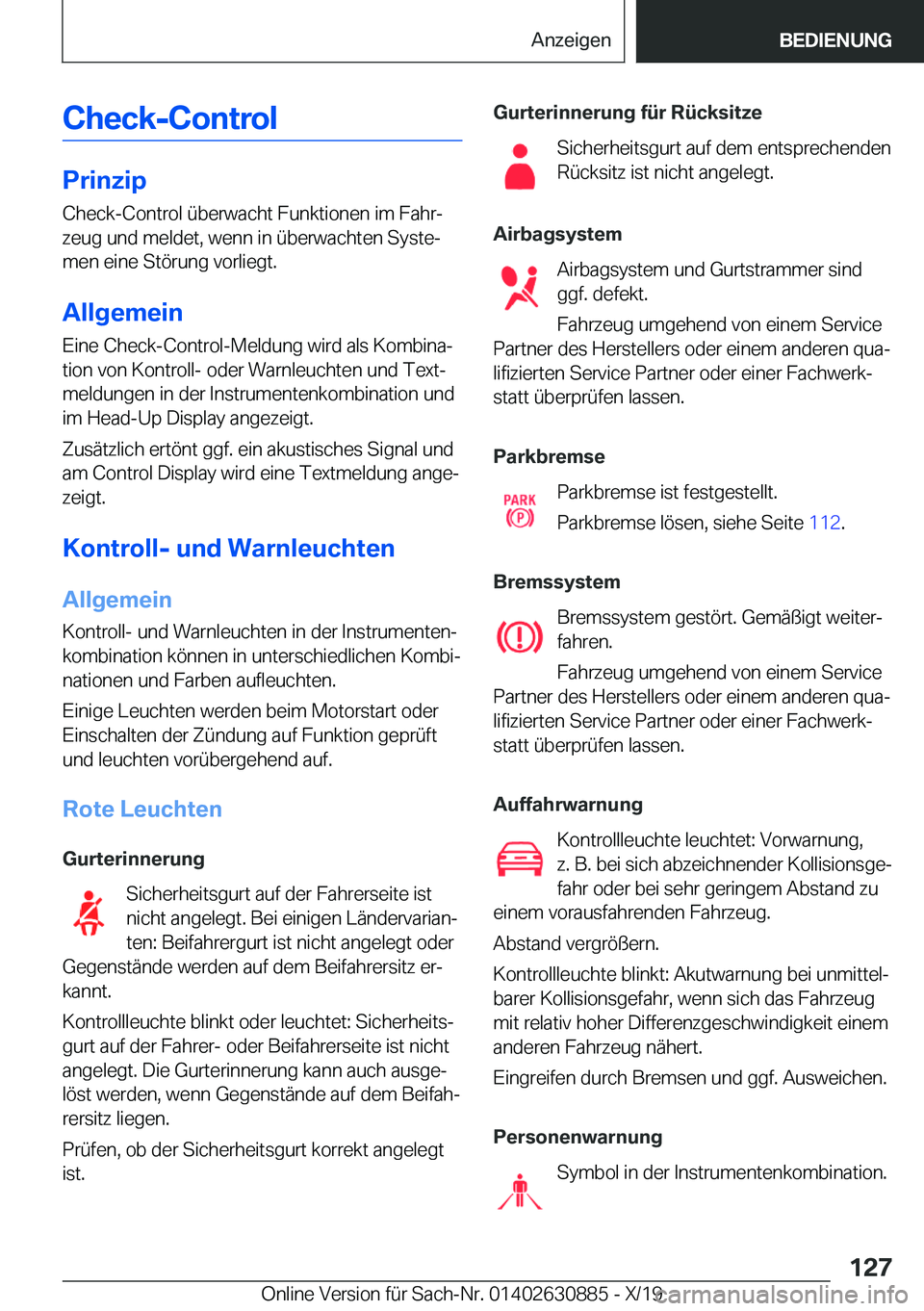 BMW X2 2020  Betriebsanleitungen (in German) �C�h�e�c�k�-�C�o�n�t�r�o�l
�P�r�i�n�z�i�p
�C�h�e�c�k�-�C�o�n�t�r�o�l��