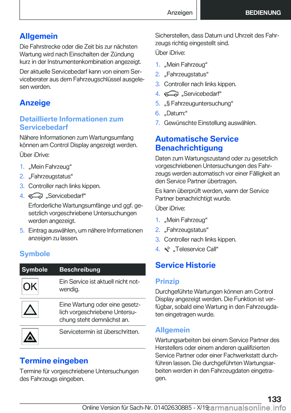 BMW X2 2020  Betriebsanleitungen (in German) �A�l�l�g�e�m�e�i�n
�D�i�e��F�a�h�r�s�t�r�e�c�k�e��o�d�e�r��d�i�e��Z�e�i�t��b�i�s��z�u�r��n�