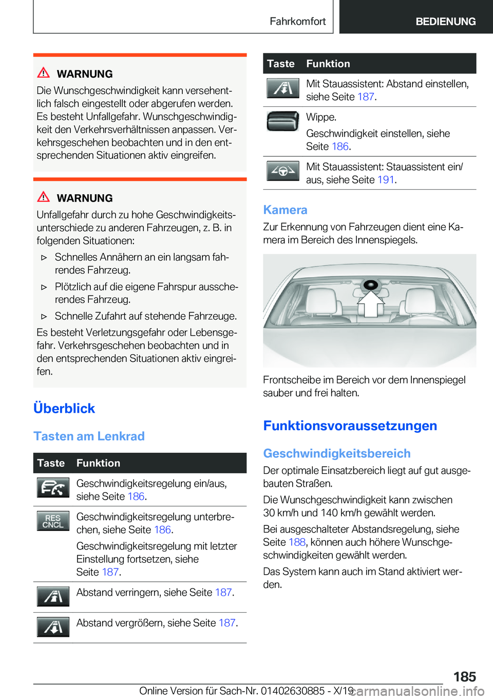 BMW X2 2020  Betriebsanleitungen (in German) �W�A�R�N�U�N�G
�D�i�e��W�u�n�s�c�h�g�e�s�c�h�w�i�n�d�i�g�k�e�i�t��k�a�n�n��v�e�r�s�e�h�e�n�tj
�l�i�c�h��f�a�l�s�c�h��e�i�n�g�e�s�t�e�l�l�t��o�d�e�r��a�b�g�e�r�u�f�e�n��w�e�r�d�e�n�.
�E�s��b�