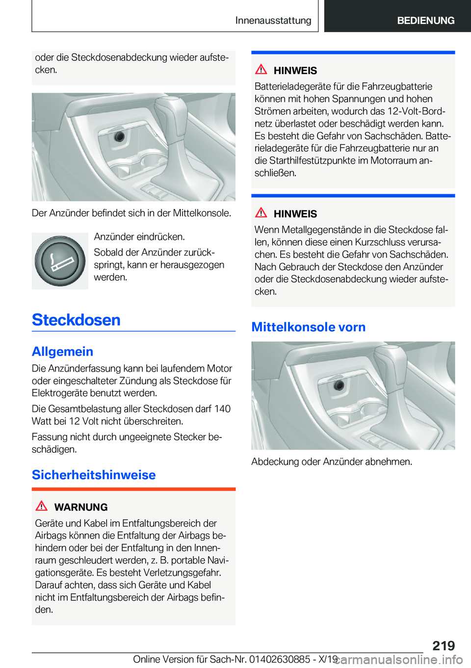 BMW X2 2020  Betriebsanleitungen (in German) �o�d�e�r��d�i�e��S�t�e�c�k�d�o�s�e�n�a�b�d�e�c�k�u�n�g��w�i�e�d�e�r��a�u�f�s�t�ej
�c�k�e�n�.
�D�e�r��A�n�z�