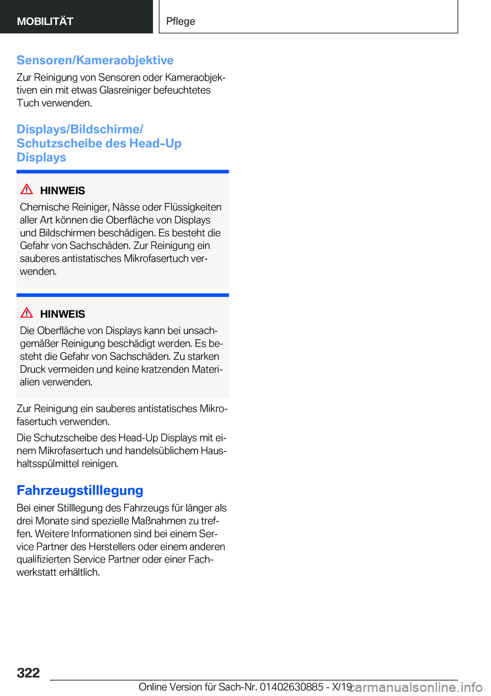 BMW X2 2020  Betriebsanleitungen (in German) �S�e�n�s�o�r�e�n�/�K�a�m�e�r�a�o�b�j�e�k�t�i�v�e�Z�u�r��R�e�i�n�i�g�u�n�g��v�o�n��S�e�n�s�o�r�e�n��o�d�e�r��K�a�m�e�r�a�o�b�j�e�kj
�t�i�v�e�n��e�i�n��m�i�t��e�t�w�a�s��G�l�a�s�r�e�i�n�i�g�e�