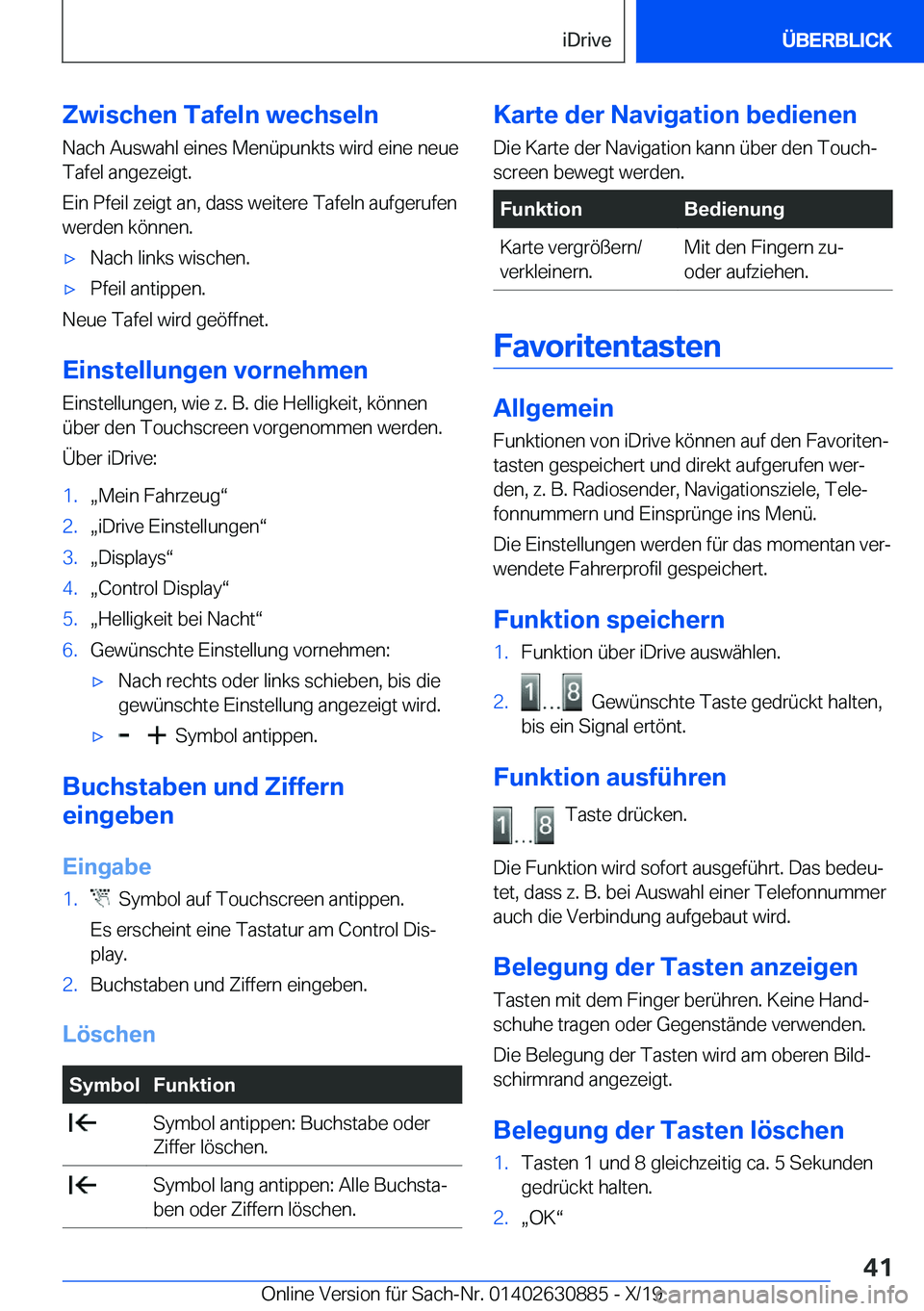 BMW X2 2020  Betriebsanleitungen (in German) �Z�w�i�s�c�h�e�n��T�a�f�e�l�n��w�e�c�h�s�e�l�n
�N�a�c�h��A�u�s�w�a�h�l��e�i�n�e�s��M�e�n�