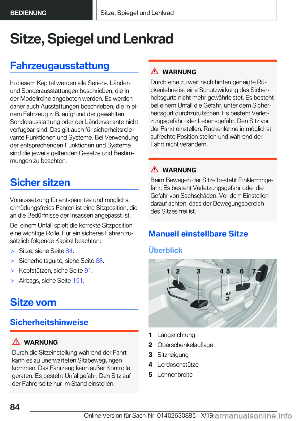 BMW X2 2020  Betriebsanleitungen (in German) �S�i�t�z�e�,��S�p�i�e�g�e�l��u�n�d��L�e�n�k�r�a�d�F�a�h�r�z�e�u�g�a�u�s�s�t�a�t�t�u�n�g
�I�n��d�i�e�s�e�m��K�a�p�i�t�e�l��w�e�r�d�e�n��a�l�l�e��S�e�r�i�e�n�-�,��L�