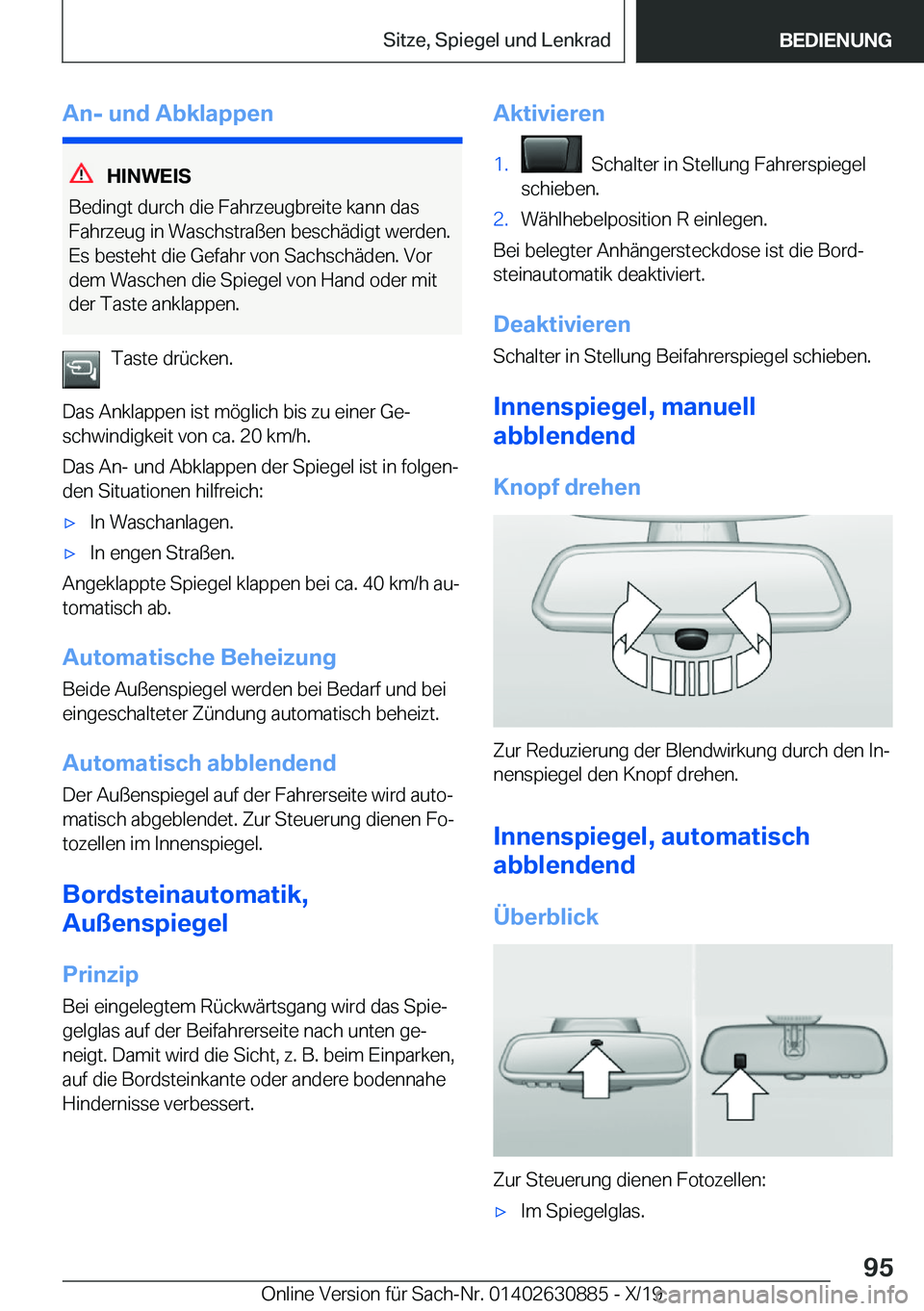 BMW X2 2020  Betriebsanleitungen (in German) �A�n�-��u�n�d��A�b�k�l�a�p�p�e�n
�H�I�N�W�E�I�S
�B�e�d�i�n�g�t��d�u�r�c�h��d�i�e��F�a�h�r�z�e�u�g�b�r�e�i�t�e��k�a�n�n��d�a�s
�F�a�h�r�z�e�u�g��i�n��W�a�s�c�h�s�t�r�a�
