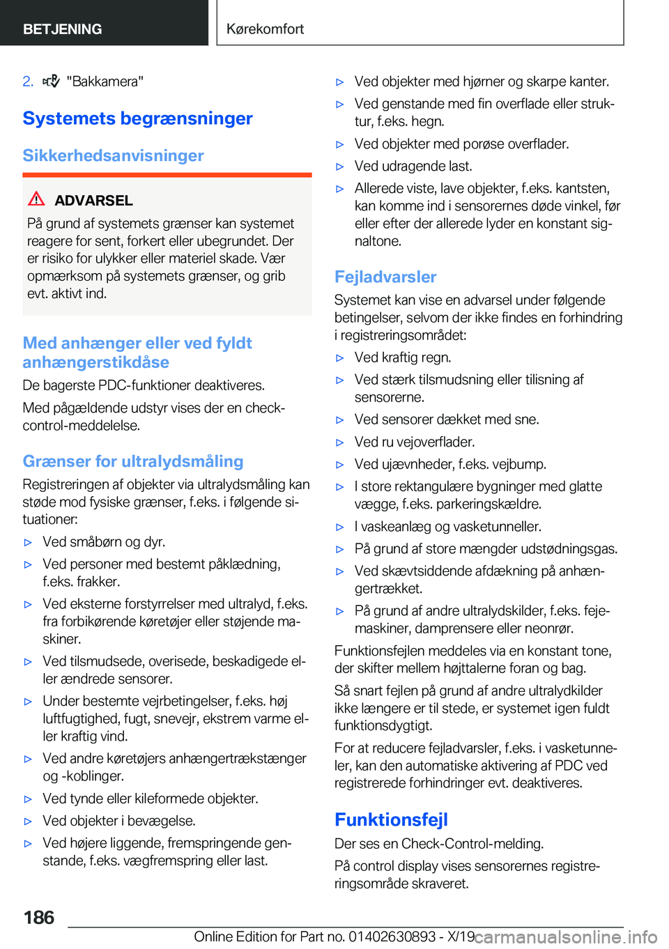 BMW X2 2020  InstruktionsbØger (in Danish) �2�.����B�a�k�k�a�m�e�r�a�
�S�y�s�t�e�m�e�t�s��b�e�g�r�æ�n�s�n�i�n�g�e�r
�S�i�k�k�e�r�h�e�d�s�a�n�v�i�s�n�i�n�g�e�r
�A�D�V�A�R�S�E�L
�P�å��g�r�u�n�d��a�f��s�y�s�t�e�m�e�t�s��g�r�æ�n�s�e�r�