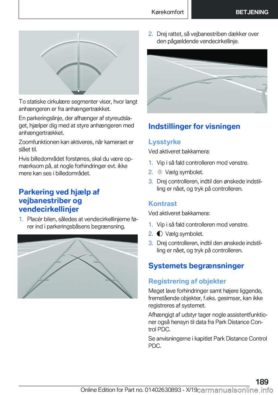 BMW X2 2020  InstruktionsbØger (in Danish) �T�o��s�t�a�t�i�s�k�e��c�i�r�k�u�l�æ�r�e��s�e�g�m�e�n�t�e�r��v�i�s�e�r�,��h�v�o�r��l�a�n�g�t
�a�n�h�æ�n�g�e�r�e�n��e�r��f�r�a��a�n�h�æ�n�g�e�r�t�r�æ�k�k�e�t�.
�E�n��p�a�r�k�e�r�i�n�g�s�l