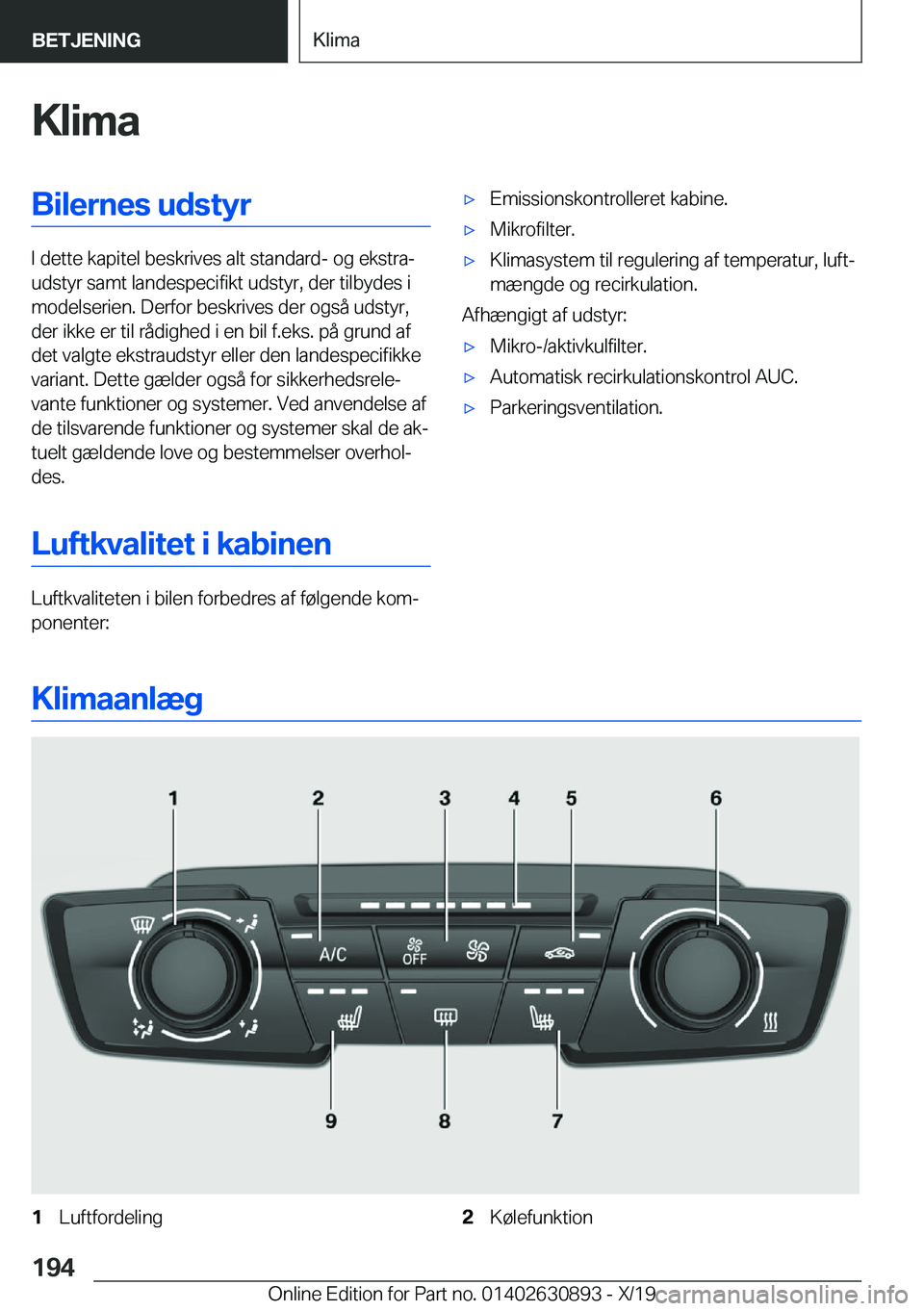 BMW X2 2020  InstruktionsbØger (in Danish) �K�l�i�m�a�B�i�l�e�r�n�e�s��u�d�s�t�y�r
�I��d�e�t�t�e��k�a�p�i�t�e�l��b�e�s�k�r�i�v�e�s��a�l�t��s�t�a�n�d�a�r�d�-��o�g��e�k�s�t�r�aj
�u�d�s�t�y�r��s�a�m�t��l�a�n�d�e�s�p�e�c�i�f�i�k�t��u�d