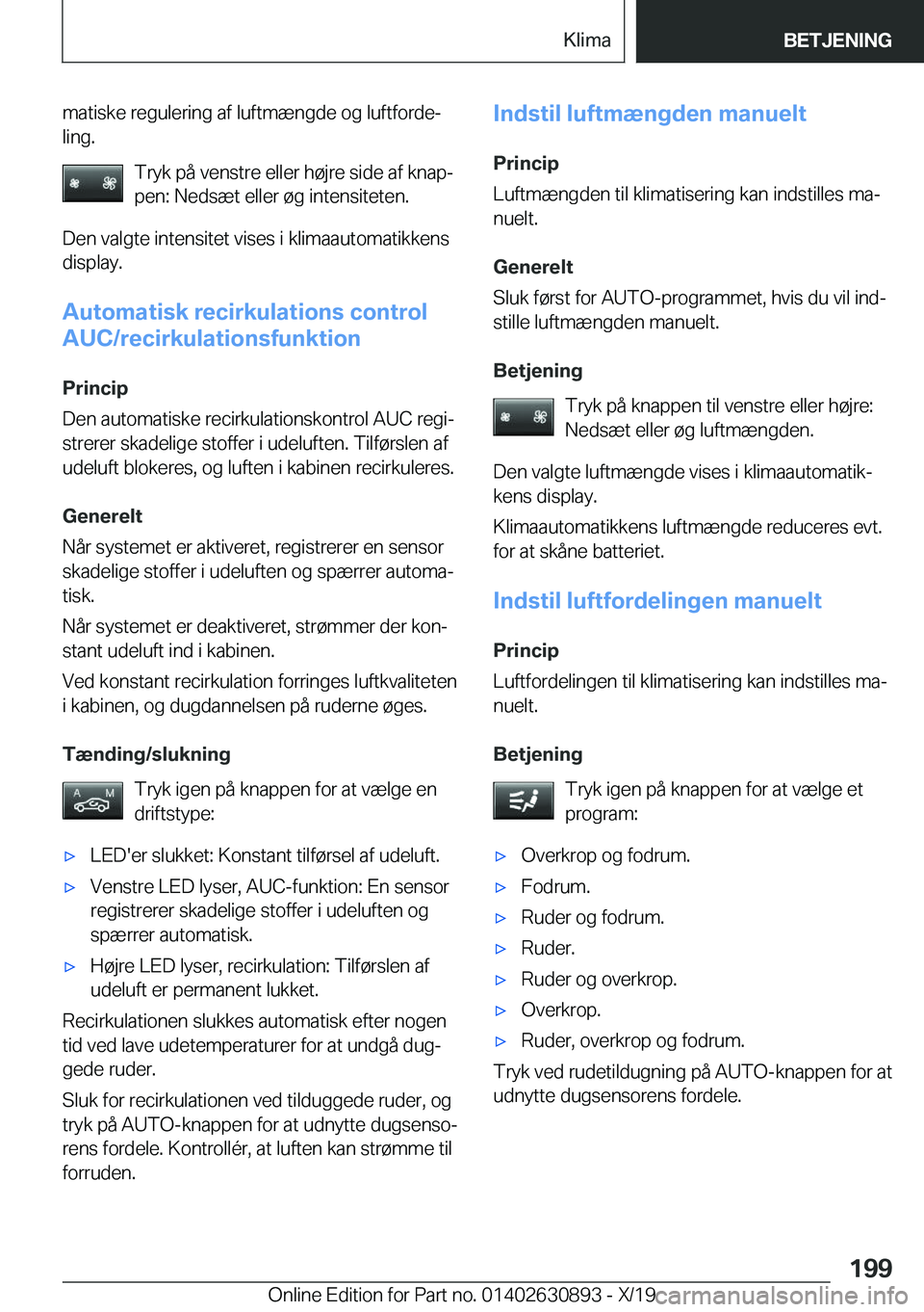 BMW X2 2020  InstruktionsbØger (in Danish) �m�a�t�i�s�k�e��r�e�g�u�l�e�r�i�n�g��a�f��l�u�f�t�m�æ�n�g�d�e��o�g��l�u�f�t�f�o�r�d�ej�l�i�n�g�.
�T�r�y�k��p�å��v�e�n�s�t�r�e��e�l�l�e�r��h�