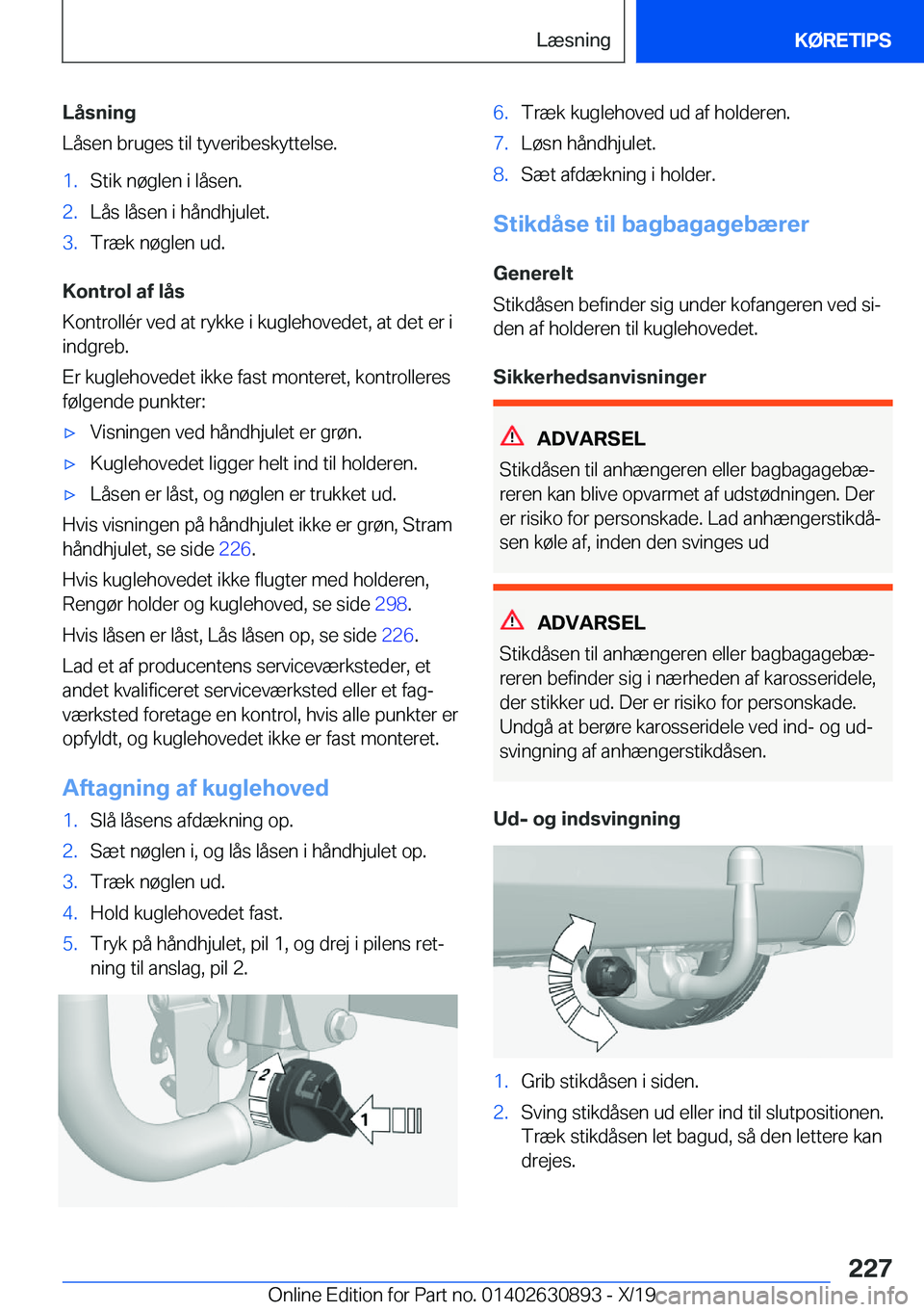 BMW X2 2020  InstruktionsbØger (in Danish) �L�å�s�n�i�n�g
�L�å�s�e�n��b�r�u�g�e�s��t�i�l��t�y�v�e�r�i�b�e�s�k�y�t�t�e�l�s�e�.�1�.�S�t�i�k��n�
