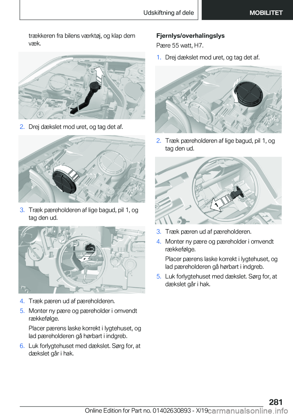 BMW X2 2020  InstruktionsbØger (in Danish) �t�r�æ�k�k�e�r�e�n��f�r�a��b�i�l�e�n�s��v�æ�r�k�t�