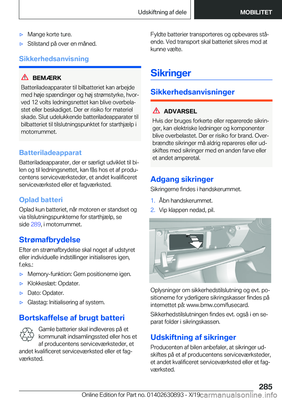 BMW X2 2020  InstruktionsbØger (in Danish) 'x�M�a�n�g�e��k�o�r�t�e��t�u�r�e�.'x�S�t�i�l�s�t�a�n�d��p�å��o�v�e�r��e�n��m�å�n�e�d�.
�S�i�k�k�e�r�h�e�d�s�a�n�v�i�s�n�i�n�g
�B�E�M�Æ�R�K
�B�a�t�t�e�r�i�l�a�d�e�a�p�p�a�r�a�t�e�r��t