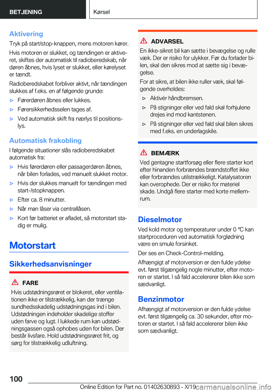 BMW X2 2020  InstruktionsbØger (in Danish) �A�k�t�i�v�e�r�i�n�g
�T�r�y�k��p�å��s�t�a�r�t�/�s�t�o�p�-�k�n�a�p�p�e�n�,��m�e�n�s��m�o�t�o�r�e�n��k�