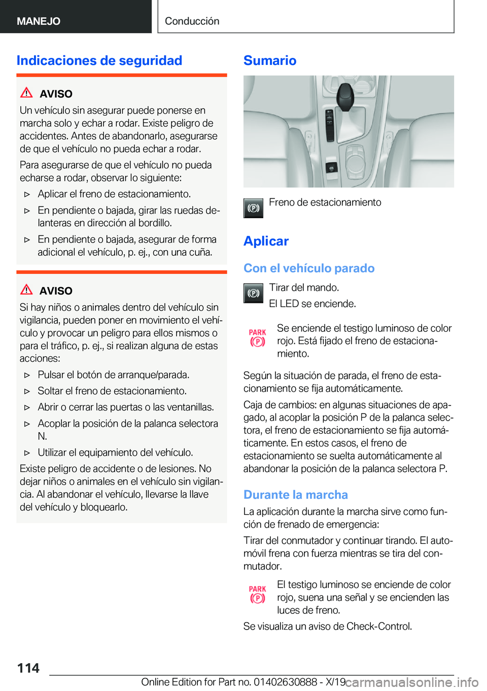 BMW X2 2020  Manuales de Empleo (in Spanish) �I�n�d�i�c�a�c�i�o�n�e�s��d�e��s�e�g�u�r�i�d�a�d
�A�V�I�S�O
�U�n��v�e�h�