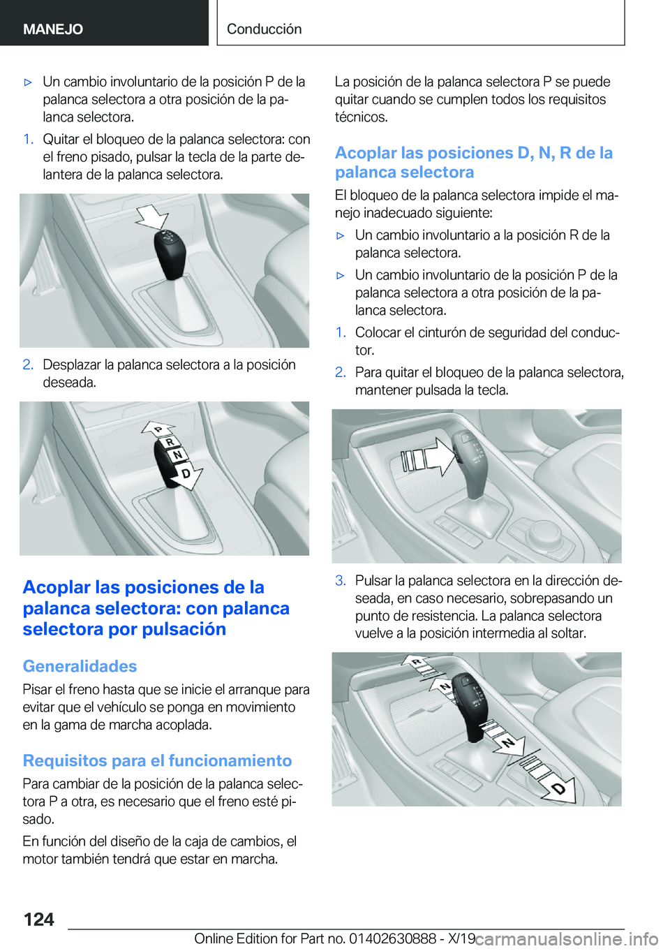 BMW X2 2020  Manuales de Empleo (in Spanish) x�U�n��c�a�m�b�i�o��i�n�v�o�l�u�n�t�a�r�i�o��d�e��l�a��p�o�s�i�c�i�