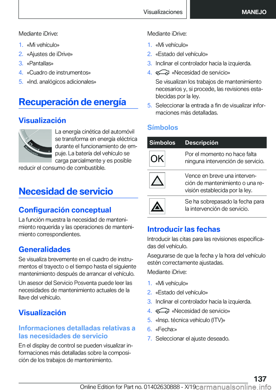 BMW X2 2020  Manuales de Empleo (in Spanish) �M�e�d�i�a�n�t�e��i�D�r�i�v�e�:�1�.�«�M�i��v�e�h�