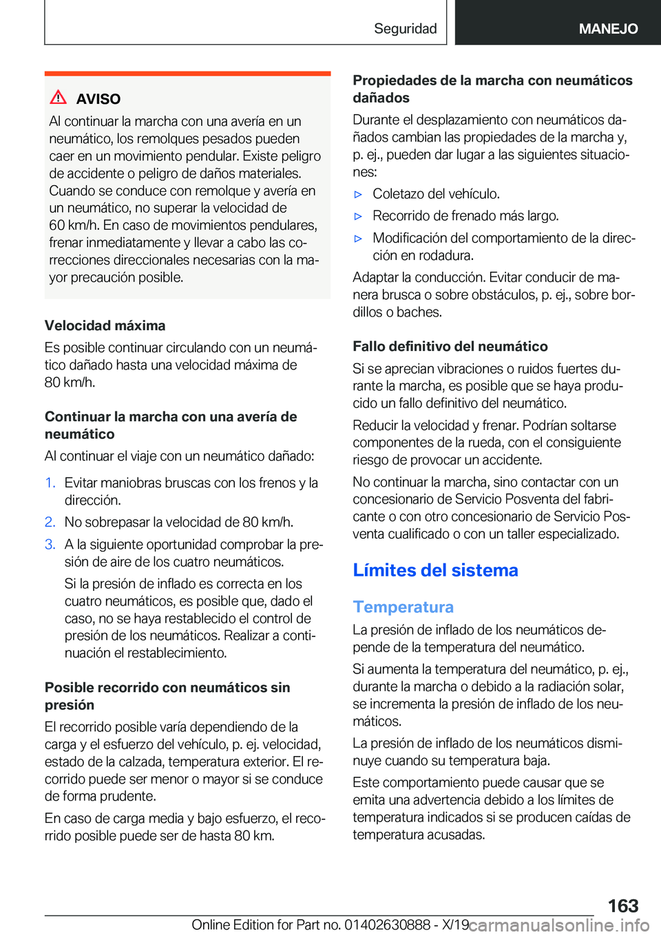 BMW X2 2020  Manuales de Empleo (in Spanish) �A�V�I�S�O
�A�l��c�o�n�t�i�n�u�a�r��l�a��m�a�r�c�h�a��c�o�n��u�n�a��a�v�e�r�