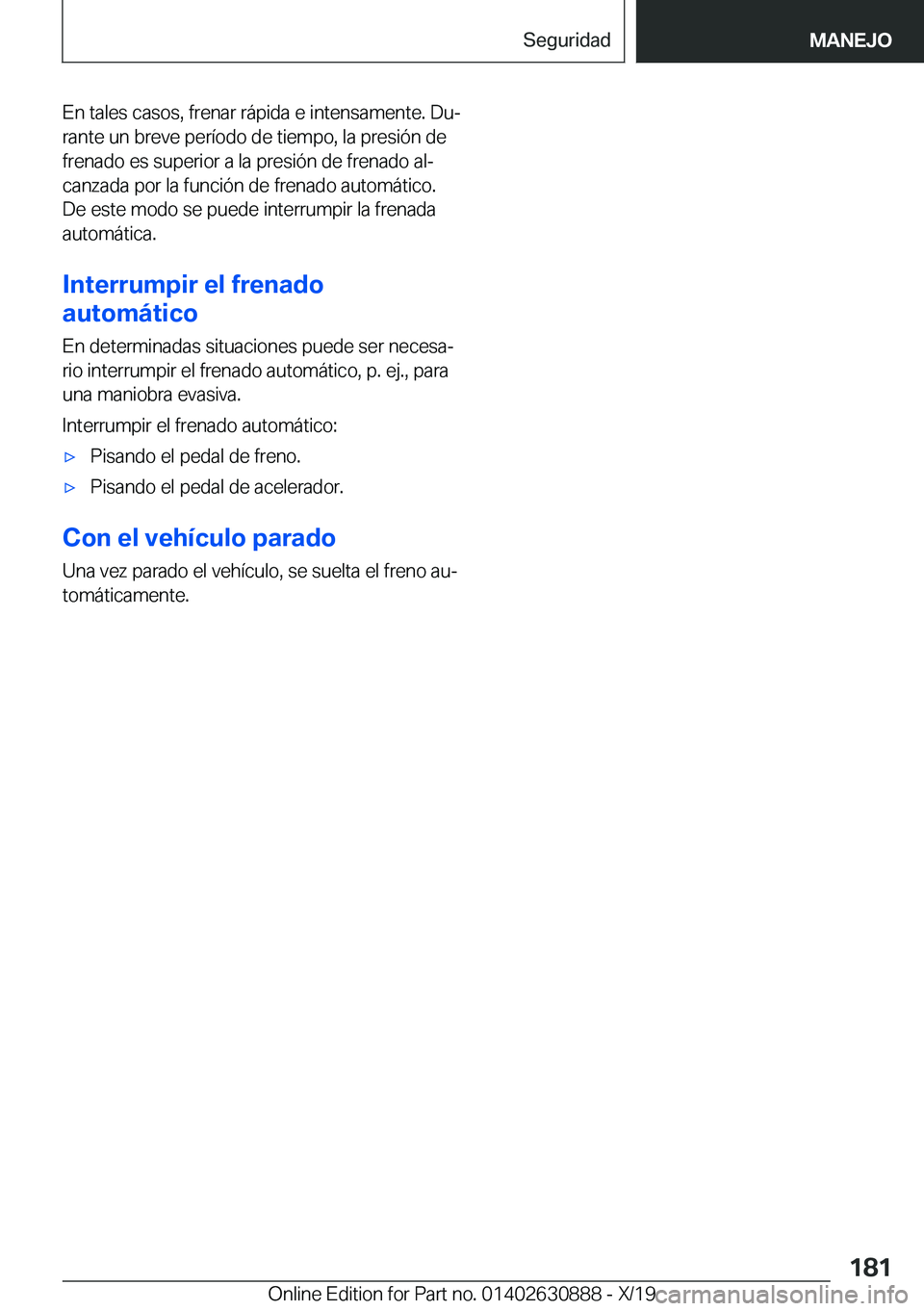 BMW X2 2020  Manuales de Empleo (in Spanish) �E�n��t�a�l�e�s��c�a�s�o�s�,��f�r�e�n�a�r��r�